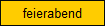 feierabend