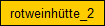 rotweinh�tte_2