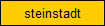 steinstadt