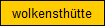 wolkensth�tte